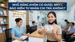 Nhổ Răng Khôn Có Được BHYT, Bảo Hiểm Tư Nhân Chi Trả Không?