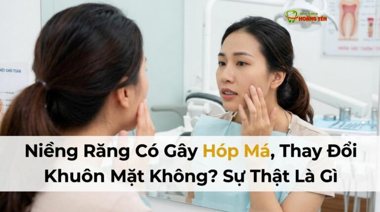 Niềng Răng Có Gây Hóp Má, Thay Đổi Khuôn Mặt Không? Sự Thật Là Gì